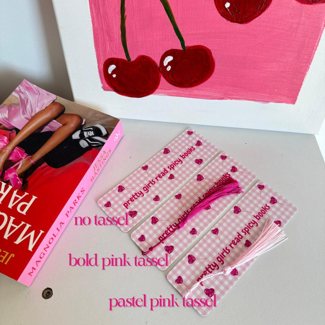 Pink ‘Pretty Girls Read Spicy Books’ Bookmark